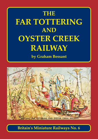 The Far Tottering & Oyster Creek Railway