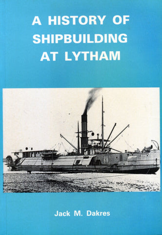 A History of Shipbuilding at Lytham