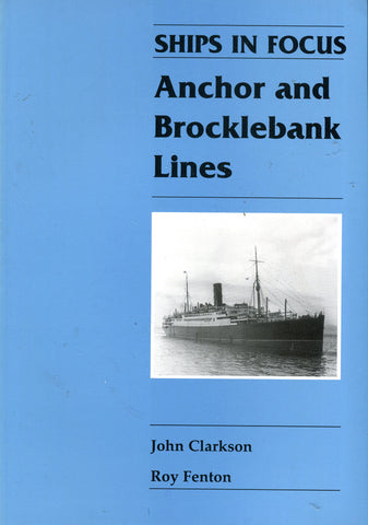 SHIPS IN FOCUS ANCHOR AND BROCKLEBANK LINES