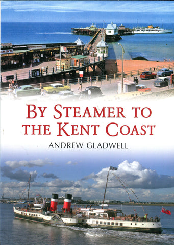 BY STEAMER TO THE KENT COAST