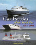 CAR FERRIES OF THE IRISH SEA 1954-2004