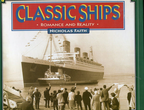 Classic Ships Romance and Reality