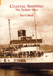 Coastal Shipping The Twilight Years