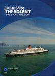 CRUISE SHIPS OF THE SOLENT Past and Present - Pre-Owned