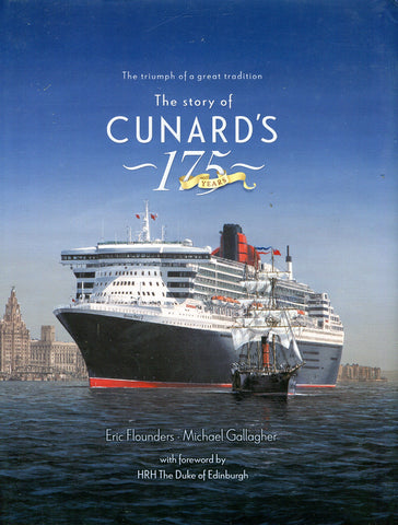 THE STORY OF CUNARD'S 175 YEARS