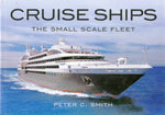 Cruise Ships the small scale fleet