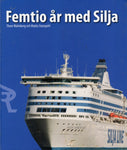 Femtio ar med Silja