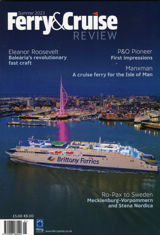 Ferry & Cruise Review Summer 2023 Issue 137