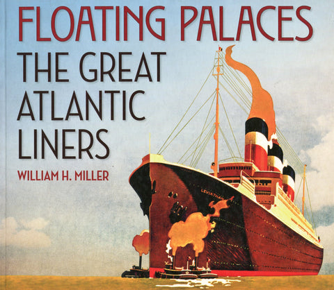 FLOATING PALACES - THE GREAT ATLANTIC LINERS