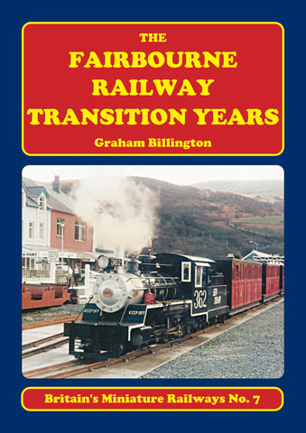 The Fairbourne Railway Transition Years