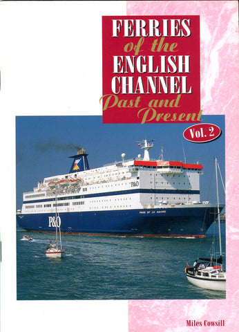FERRIES of the English Channel Past and Present Volume 2 - Pre-Owned