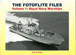 The Fotoflite Files Volume 1: Royal Navy Warships