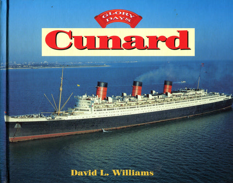 GLORY DAYS CUNARD