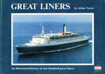 GREAT LINERS An illustrated history of 100 great liners