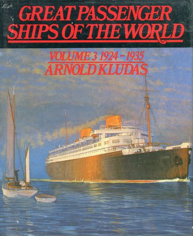 Great Passenger Ships of the World Volume 3 1924-1935