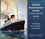 Great Passenger Ship that never were