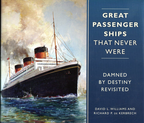 Great Passenger Ship that never were