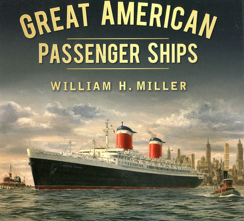 GREAT AMERICAN PASSENGER SHIPS