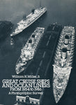 Great Cruise Ships and Ocean Liners from 1954 to 1986. A photographic survey.