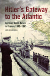 Hitler's Gateway to the Atlantic