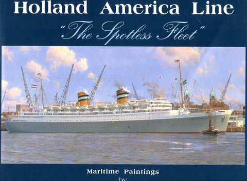 Holland America Line  The Spotless Fleet