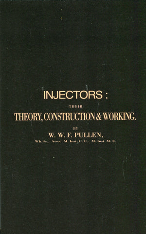 Injectors - Their Theory, Construction and Working