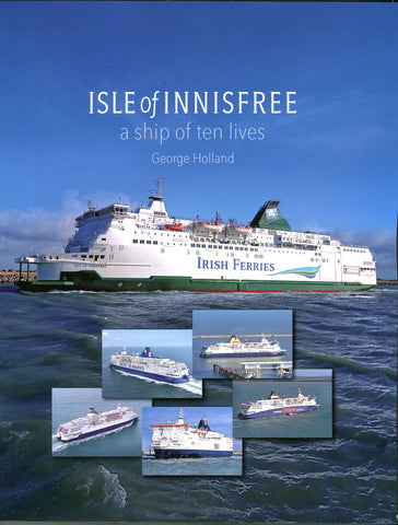 Isle of Innisfree a Ship of Ten Lives