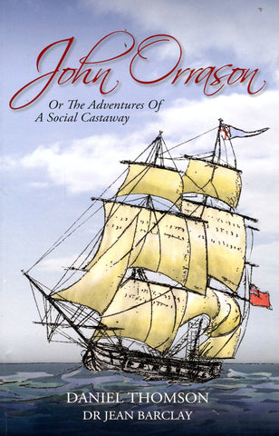 JOHN ORRASON or THE ADVENTURES OF A SOCIAL CASTAWAY