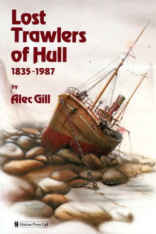 LOST TRAWLERS OF HULL 1835-1987