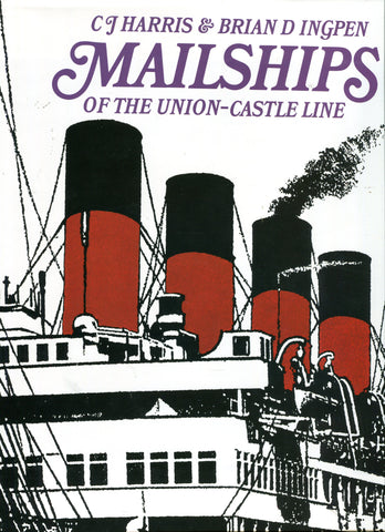 MAILSHIPS OF THE UNION-CASTLE LINE