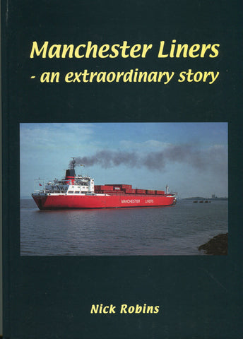 Manchester Liners An extraordinary story