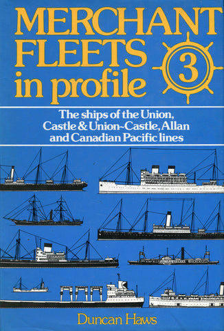 Merchant Fleets No 3. Ships of Union, Castle, Allan and Canadian Pacific lines