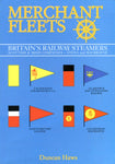 Merchant  Fleets No 26 Britain's Railway Steamers