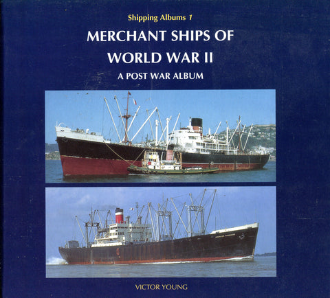 MERCHANT SHIPS OF WORLD WAR II