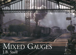 Mixed Gauges