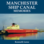 Manchester Ship Canal Memories