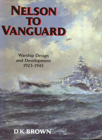 Nelson to Vanguard Warship Design and Development