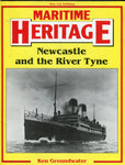 Maritime Heritage Newcastle and the River Tyne