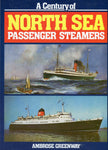 A century of North Sea Passenger Steamers