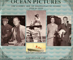 Ocean Pictures  The Golden Age of TransAtlantic Travel 1936-1959