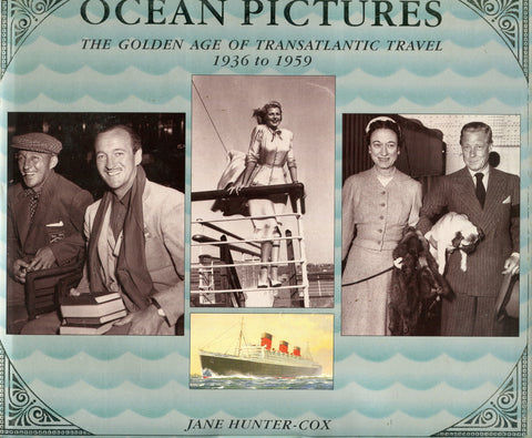 Ocean Pictures  The Golden Age of TransAtlantic Travel 1936-1959