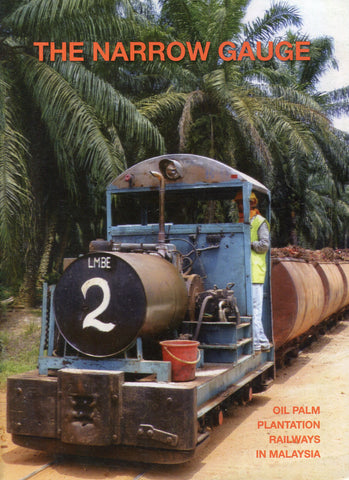 Oil Palm Plantation Railways in Malaysia