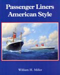 PASSENGER LINERS AMERICAN STYLE