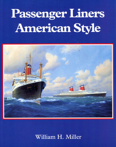 PASSENGER LINERS AMERICAN STYLE