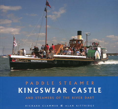 Paddle Steamer Kingswear Castle and Steamers of the River Dart