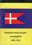 REDERIAKTIESELSKABET DANNEBROG 1883 - 1973