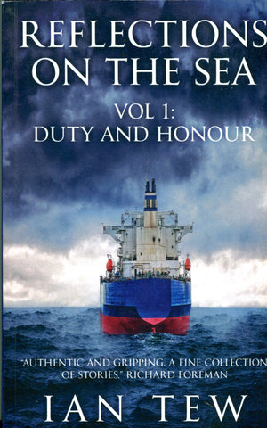 REFLECTIONS ON THE SEA VOL.1: DUTY AND HONOUR