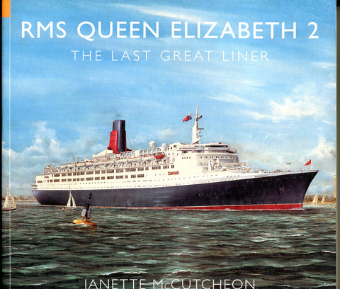 RMS QUEEN ELIZABETH 2 THE LAST GREAT LINER