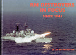 RN DESTROYERS IN FOCUS since 1945