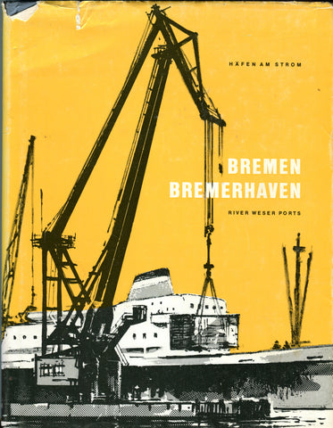 BREMEN BREMERHAVEN RIVER WESER PORTS